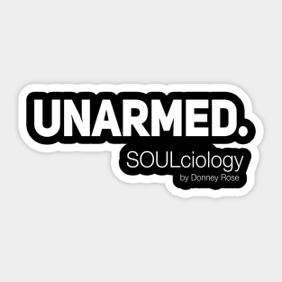 Unarmed Sticker